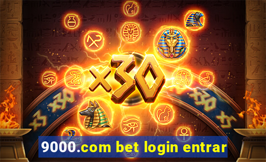 9000.com bet login entrar